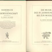Handbuch der Musikwissenschaft - Die Musik des 19. Jahrhunderts bis zur moderne