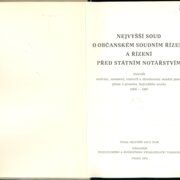 Nejvyšší soud o občanském soudním řízení a řízení řed státním notářstvím