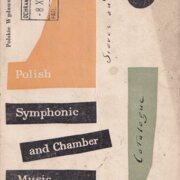 Polish Symphonic and Chamber Music and Stage Works