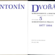 Antonín Dvořák - korespondence a dokumenty - kritické vydání - svazek 5