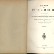 ARCHIV FÜR FUNKRECHT - HERAUSGEGEBEN IM AUFTRAGE DER DEUTSCHEN STUDIENGESELLSCHAFT FÜR FUNKRECHT UND DER REICHS - RUNDFUNK - GESELLSCHAFT M. B. H. - VI. Band
