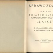 "Sprawozdanie zarzadu zwiazku autorów i kompozytorów scenicznych ""zaiks"""