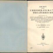 Archiv für Urheber - Film - und Theaterrecht - 15. Band