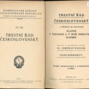 Trestní řád Československý a předpisy jej doplňující platné v Čechách a v zemi Moravsko - Slezské