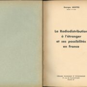 La Radiodistríbution a l'étranger et ses possibílités en France