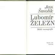 Lubomír Železný - Malá monografie