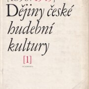 Dějiny české hudební kultury [1]