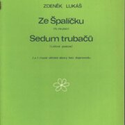 Ze Špalíčku, Sedum trubačů