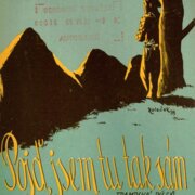 Pojď, jsem tu tak sám