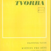 Sborová tvorba - Květiny pro děti