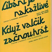 Líbání je nakažlivé, Když valčík začnou hrát