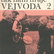 Tak nám hraje Vejvoda 2
