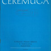 Cinque pezzi brevi e toccata