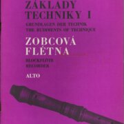 Základy techniky I. - zobcová flétna