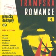 Písničky do kapsy 39 - Trampská romance 4