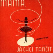 Já chci tančit, Mama
