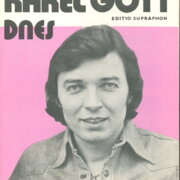 Karel Gott dnes