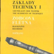 Základy techniky I. - Zobcová flétna