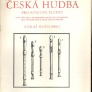 Stará i nová česká hudba pro zobcové flétny