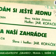 Dám si ještě jednu, Na naší zahrádce