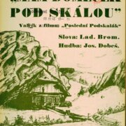 Mám domeček pod skálou