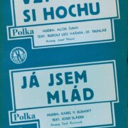 Vzpomeň si hochu, Já jsem mlád