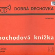 Dobrá dechovka 1 - Trombone l