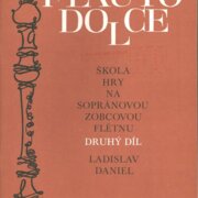 Flaute dolce - Škola hry na sopránovou zobcovou flétnu - ll. díl