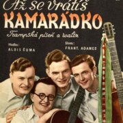 Až se vrátíš kamarádko