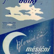 Modravé dálky, Bloudím měsíční nocí