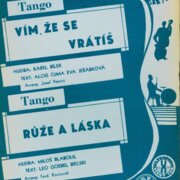 Vím, že se vrátíš, Růže a láska