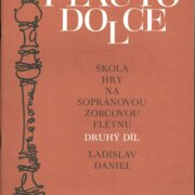 Flaute dolce - Škola hry na sopránovou zobcovou flétnu - ll. díl