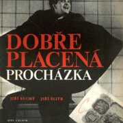 Dobře placená procházka
