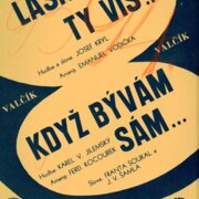 Lásko ty víš, Když bývám sám