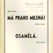 Má Praho milená!, Osamělá