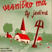 Vesničko má ty jediná