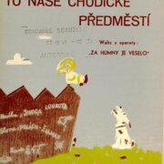 To naše chudičké předměstí