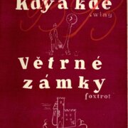 Kdy a kde, Větrné zámky