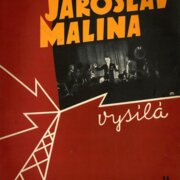 Jaroslav Malina vysílá ll.