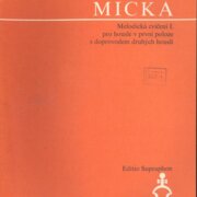 Melodická cvičení I. pro housle v první poloze s doprovodem druchých houslí