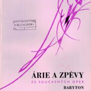 Árie a zpěvy ze současných oper - Baryton