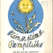 Ptám se, ptám se, Pampeliško