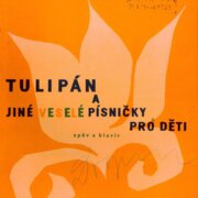 Tulipán a jiné veselé písničky pro děti