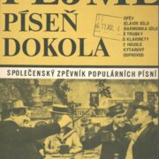 Společenský zpěvník populárních písní 3 - Pějme píseň dokola