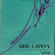 Árie a zpěvy ze současných oper - Tenor