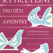 Kytice písní pro děti a pionýry