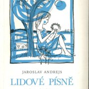 Lidové písně z východočeského kraje a podkrkonošské koledy
