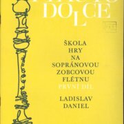 Flauto dolce - Škola hry na sopránovou zobcovou flétnu