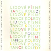 Lidové písně, tance, koledy