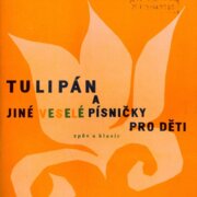 Tulipán a jiné veselé písničky pro děti
